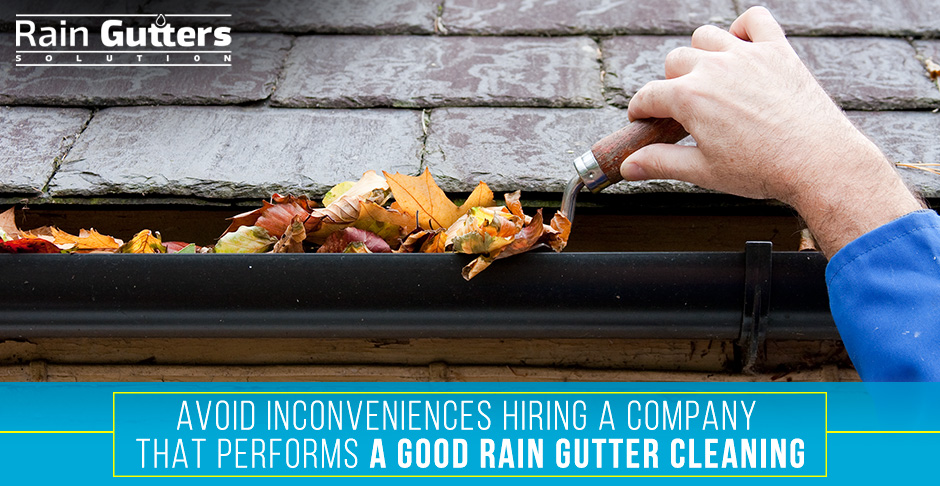 Rain Gutter Cleaning Must be Done By Professionals