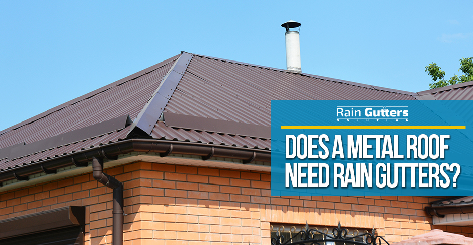 Metal Roof With Rain Gutters
