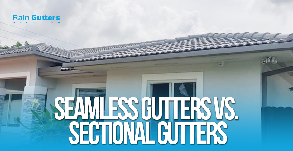 Seamless Gutters Vs Regular Gutters