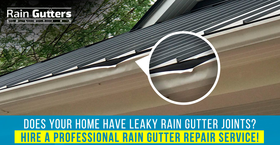 Leaky Gutters that Needs a Rain Gutter Repair Service