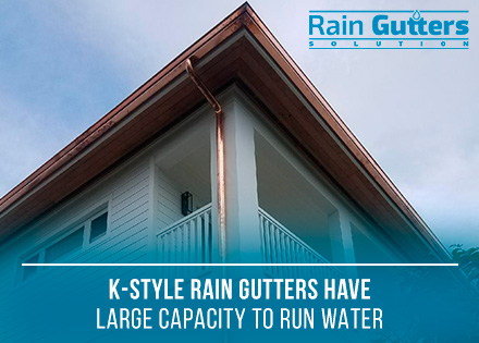  Rain Gutter Installation K-Style